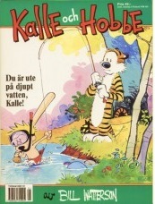 Kalle och Hobbe: Du är ute på djupt vatten, Kalle! (Paperback)