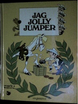 Jag Jolly Jumper : Morris & Goscinny (Lucky Luke)