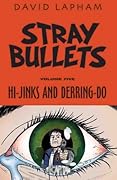 Stray Bullets, Vol. 5: Hi-Jinks and Derring-Do