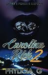 Carolina Rich 2: Money$Power$Respect Carolina Rich 2: Money$Power$Respect