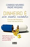 Dinheiro é um San...