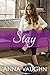 Stay by Anna Vaughn