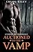 Auctioned To The Vamp