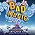 Bad Magic (The Bad Books, 1)