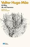 O Filho de Mil Homens by Valter Hugo Mãe