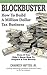 BLOCKBUSTER: How to Build a Million Dollar Tax Business
