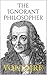 The Ignorant Philosopher