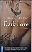 Dark Love (Clipped Wings, #2)