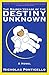 The Maiden Voyage of the Destiny Unknown (The Future is Flubbed)