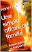 Une simple affaire de famille: French for foreigners (Inspecteur Dulac) (French Edition)