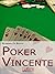 Poker Vincente: Scopri le Migliori Tattiche di Gioco tra Psicologia e Matematica (Italian Edition)