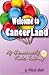 Welcome to CancerLand: My h...