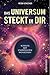 Das Universum steckt in dir by Peter Stacher