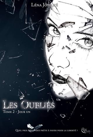 Jour Un (Les Oubliés, #2)