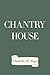 Chantry House