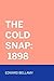 The Cold Snap: 1898