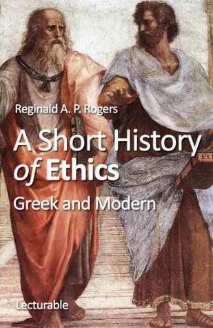 A Short History of Ethics (Kindle Edition)