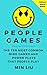 People Games: The Most Common Mind Games and Power Plays That People Play