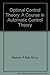 Optimal Control Theory: A Course in Automatic Control Theory