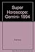 Super Horoscope: Gemini, 1994