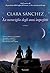 La meraviglia degli anni imperfetti by Clara Sánchez