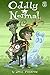 Oddly Normal Vol. 2