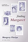 Finding Margaret - a case for reincarnation Finding Margaret - a case for reincarnation
