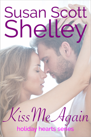 Kiss Me Again (Holiday Hearts Book 1)