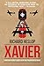 Codename Xavier: The Story ...