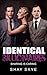 Identical Billionaires: Sharing is Caring (Cuckold Billionaire Stories Book 6)