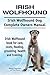 Irish Wolfhound Dog. Irish Wolfhound dog book for costs, care, feeding, grooming, training and health. Irish Wolfhound dog Owners Manual.