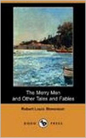 The Merry Men: And Other Tales & Fables