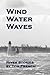 Wind Water Waves