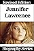 Celebrity Biographies - The Biography Of Jennifer Lawrence - Famous Actress