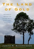 The Land of Gold: Post-Conflict Recovery and Cultural Revival in Independent Timor-Leste (Souotheast Asia Program Publications, 67)