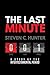 The Last Minute by Steven C. Hunter