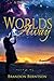 Worlds Away