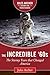 The Incredible '60s: The Stormy Years That Changed America (Jules Archer History for Young Readers)