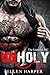 Unholy: The Unholys MC