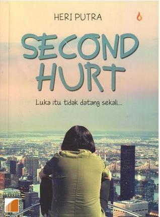 Second Hurt: Luka Itu Tidak Datang Sekali...