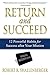 Return and Succeed by Robert R. Shallenberger