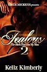 Jealous 2: The Bitch That Has My Man
