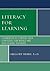 Literacy for Learning: A Handbook of Content-Area Strategies for Middle and High School Teachers
