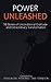 Power Unleashed: 56 Stories...