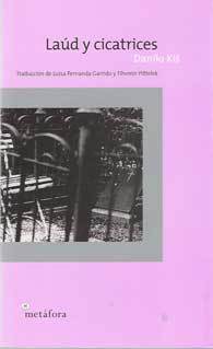 Portada de Laúd y cicatrices, de Danilo Kiš