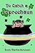 To Catch a Leprechaun (Magical Neighborhood Short Stories Book 3)