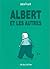 Albert et les autres