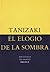 El elogio de la sombra by Jun'ichirō Tanizaki