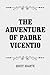 The Adventure of Padre Vicentio
