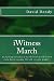 iWitness March: To challeng...